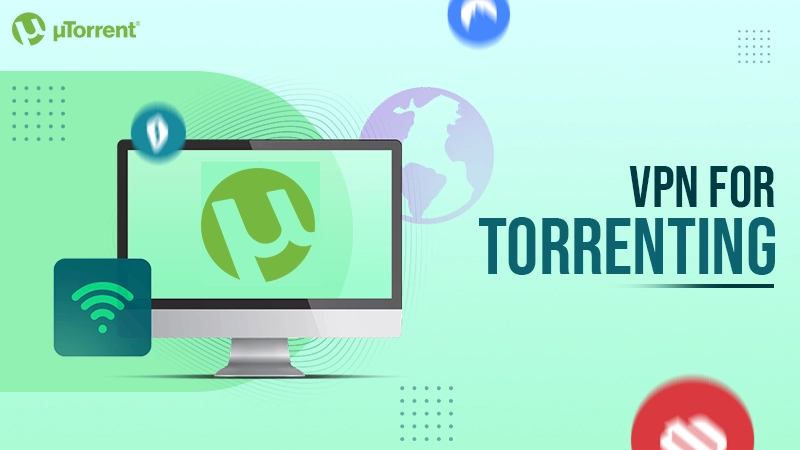 best vpn for torrenting