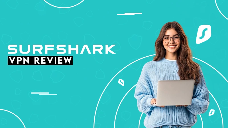 Surfshark VPN Review