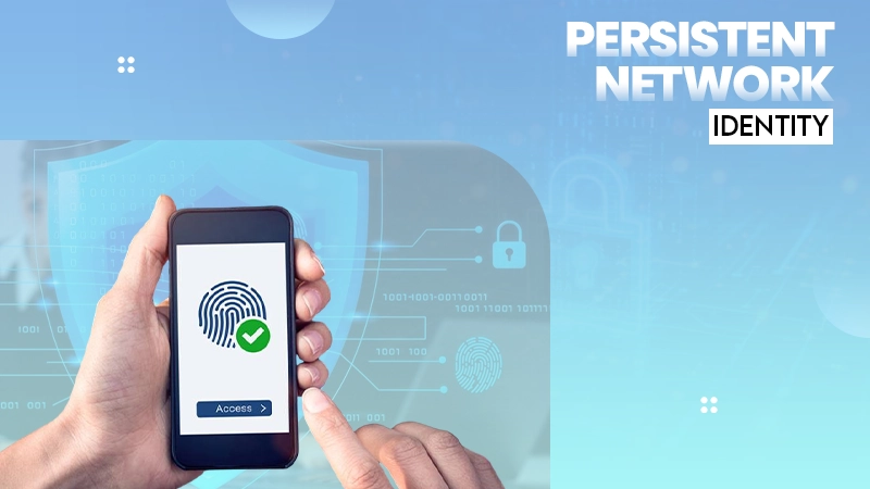 persistent network identity