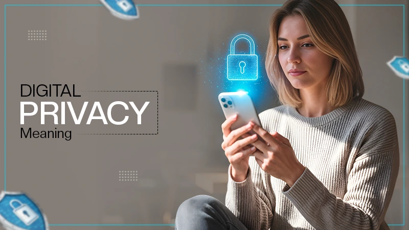Digital Privacy Means