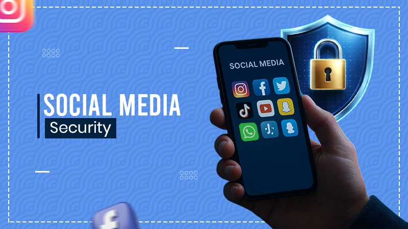Social Media Security