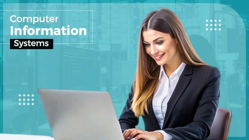Computer Information Systems